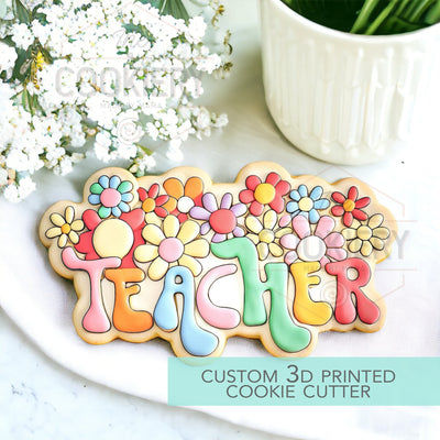 Floral Teacher Lettering Cookie Cutter - Back to School - 3D Printed Cookie Cutter - TCK64127