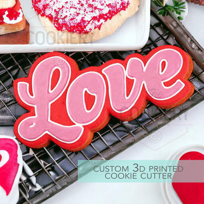 Love Lettering Cookie Cutter- Valentine's Day Cookie Cutter - 3D Printed Cutter - TCK47207