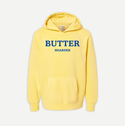 Butter Hoarder Hooded Sweatshirt | Stick of Butter Hoodie, Gift For Baker Foodie, Baker Pullover, Funny Baking Hoodie, Butter Lover Hoodie