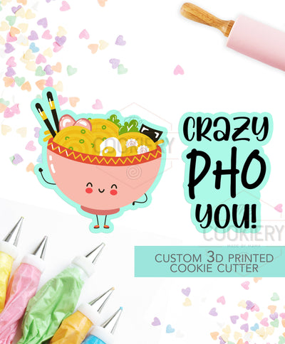 Crazy Pho You Set - 2 PC Set  - Valentine&#39;s Day puns Cookie Cutters - Platter Cookie cutters - 3D Printed Cookie Cutter - TCK47105