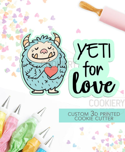 Yeti for Love - 2 PC Set  - Valentine's Day puns Cookie Cutters  - 3D Printed Cookie Cutter - TCK47129