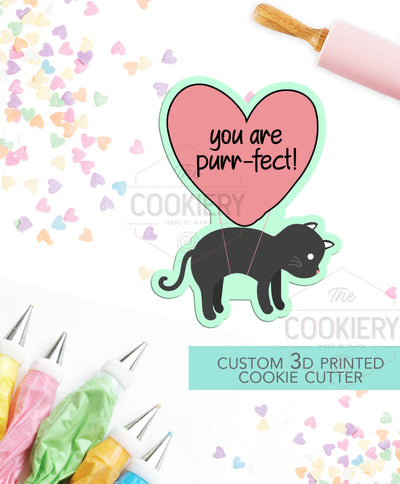 Cat Balloon  You are Purr-fect Cookie Cutter - Valentine's Day Cookie Cutter -  3D Printed Cookie Cutter - TCK47131
