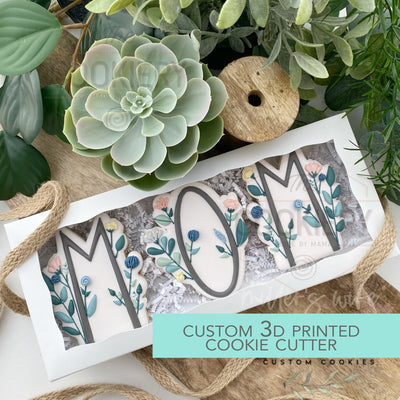 MOM Lettering Set - 2 or 3 PC Set  - Mother's Day Cookie Cutters -  Mother's Day Platter Set - 3D Printed Cookie Cutter - TCK24115