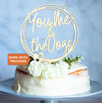 You Me and the Dogs Wedding Cake Topper |  You Me and the Dog Cake Topper, Dog Lover Wood Acrylic Cake Topper,Dog Lover Topper,Wedding Decor