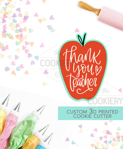 Thank you Teacher - GRaduation Cutter, Back to School Cutter - Stencil and Cutter - 3D Printed Cookie Cutter - TCK52127