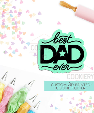 Best Dad Ever - Thank You Dad  Cutter - Father's Day Cutter - Stencil and Cutter - 3D Printed Cookie Cutter - TCK19135