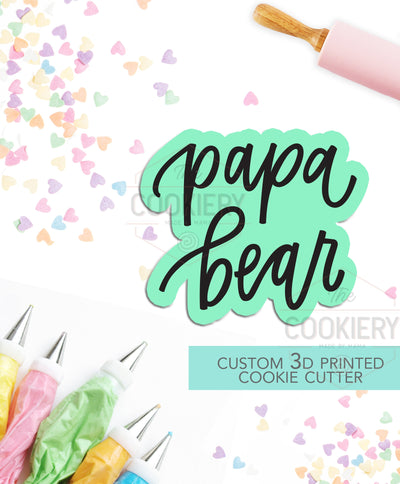 Papa Bear - Thank You Dad  Cutter - Father's Day Cutter - Stencil and Cutter - 3D Printed Cookie Cutter - TCK23171